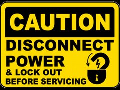 Caution Disconnect Power Sign