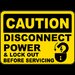 Caution Disconnect Power Sign